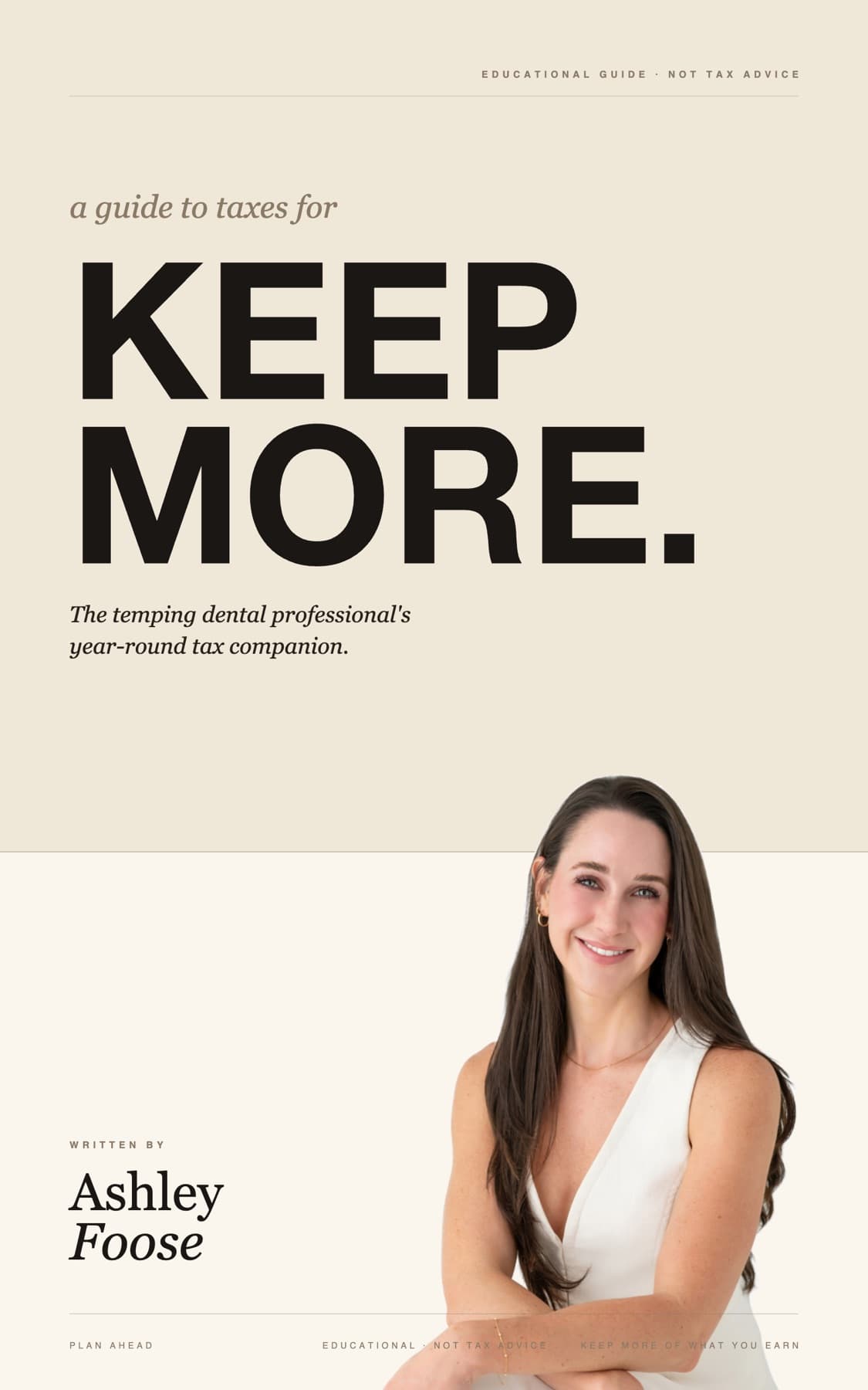 Keep More — A guide to taxes for the temping dental professional, written by Ashley Foose